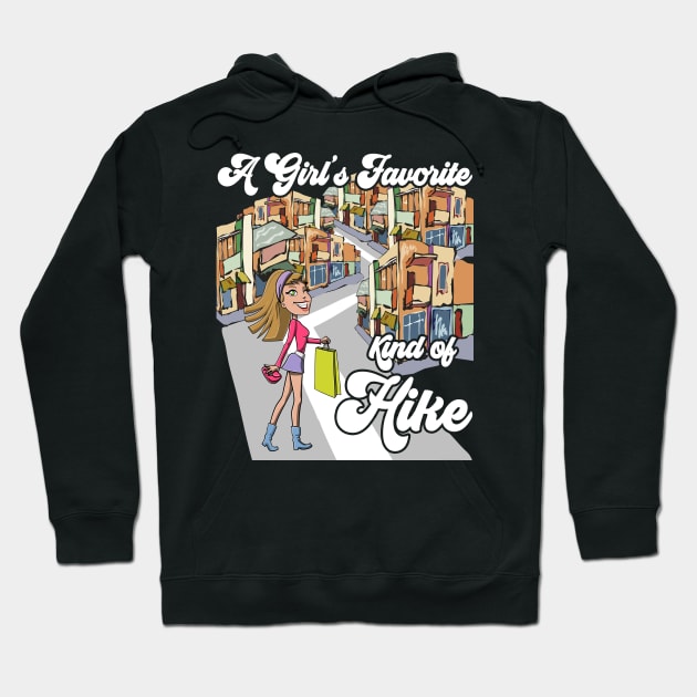 A Girl's Favorite Kind of Hiking | Retail Therapy | Shopping Queen Hoodie by Moonsmile Products